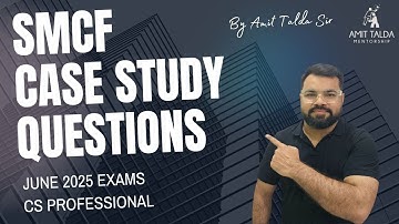 SMCF JUNE 2025 PAPER DISCUSSION | CASE STUDY QUESTIONS