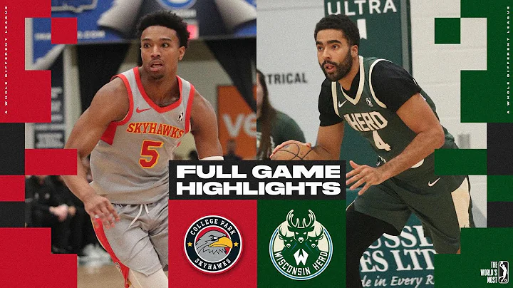 Wisconsin Herd vs. College Park Skyhawks - Game Hi...