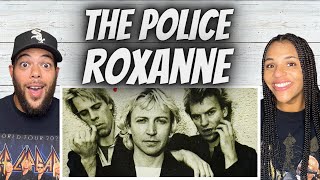 HECK YEAH!| FIRST TIME HEARING The Police -  Roxanne REACTION