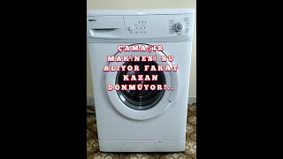 ÇAMAŞIR MAKİNESİ SU ALIYOR FAKAT KAZAN DÖNMÜYOR!.. #çamaşır makinesi kömür değişimi#