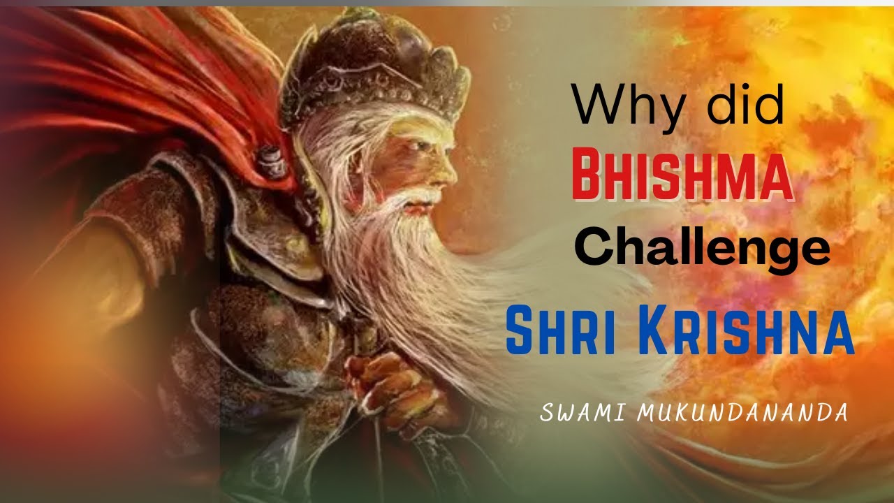 Why Did Bhishma Challenge Shri Krishna? Story Of Selfless Love ...