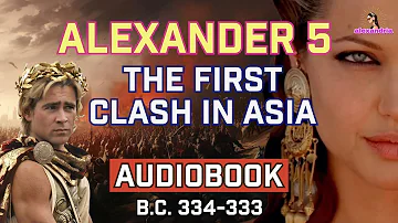 Alexander The Great Audiobook: Chapter 5 - Small Steps for a Man, A Giant March for Mankind