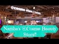 Namba's @Cosme Beauty Store!