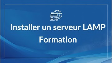 Installer et Configurer un Serveur LAMP 🔴[FORMATION COMPLÈTE]🔴
