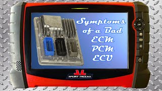 Symptoms of a bad ECM PCM ECU