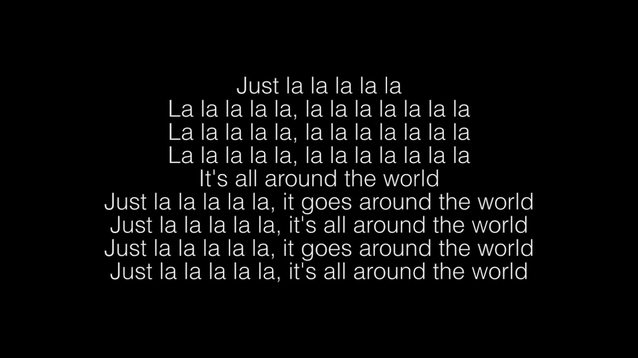 R3HAB- All Around The World (La La La) Lyrics - YouTube.