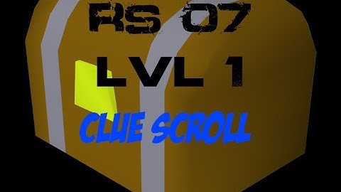 Rs 07 - Level 1 Clue scroll reward