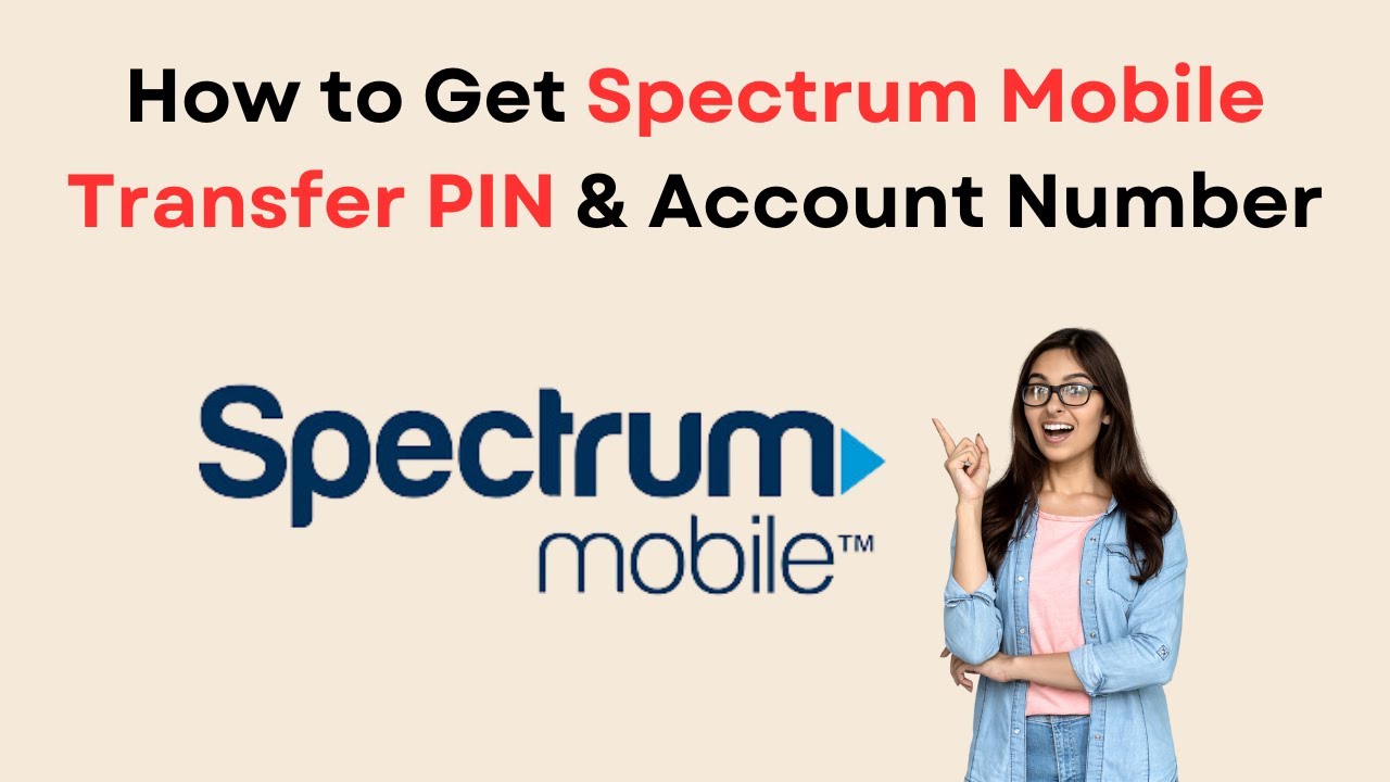 How to Get Account Number And Transfer Pin from Spectrum  