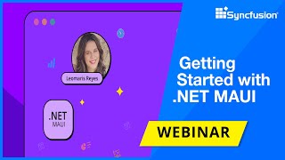 Getting Started with .NET MAUI feat. Leomaris Reyes [Webinar]