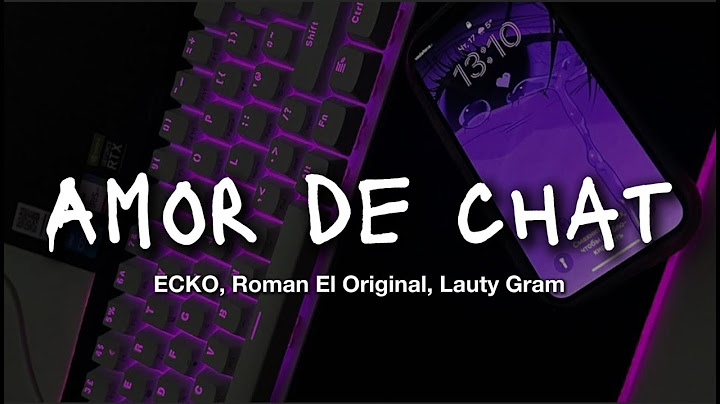 ECKO, Roman El Original, Lauty Gram - Amor de chat (Remix) LETRA