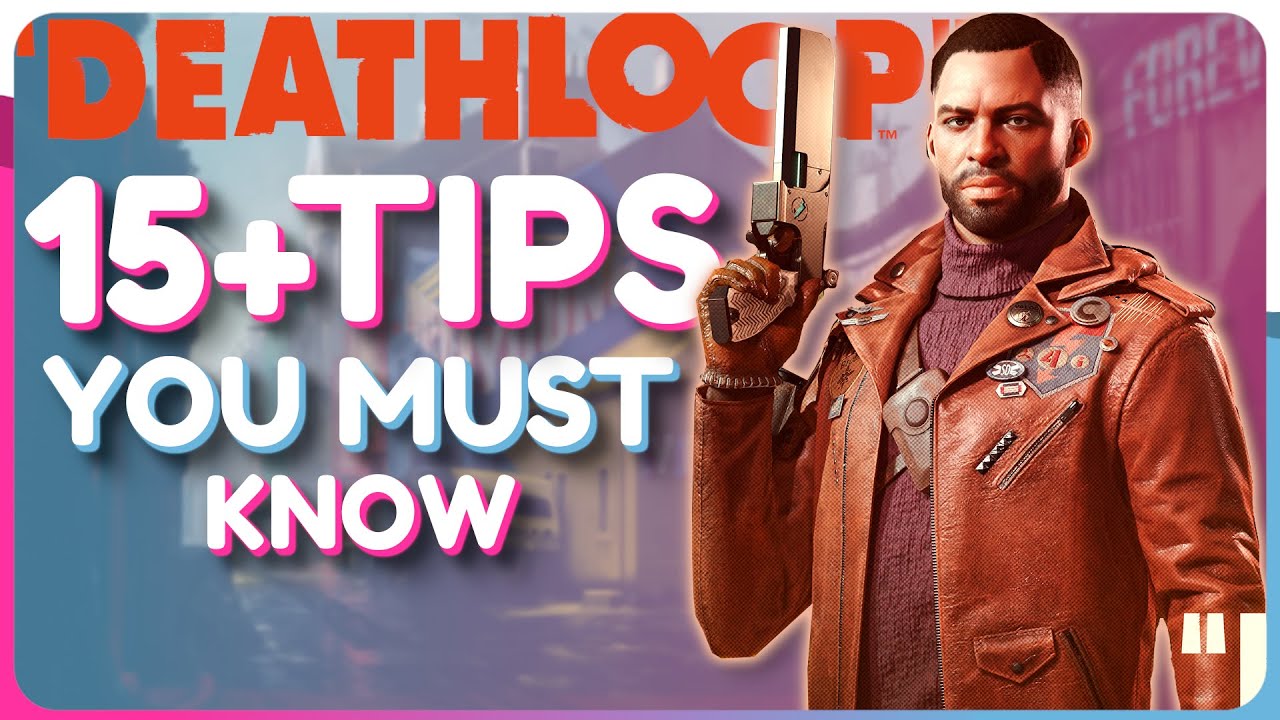 DEATHLOOP 15+ CRITICAL Tips and Tricks! (Trinkets, Weapons, Combat and more!)