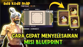 cara cepat menyelesaikan misi blueprint