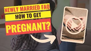 Newly Married Couples FAQ | Tips for Pregnancy | Ways to avoid Pregnancy | Dr. Rahul Gupta MBBS