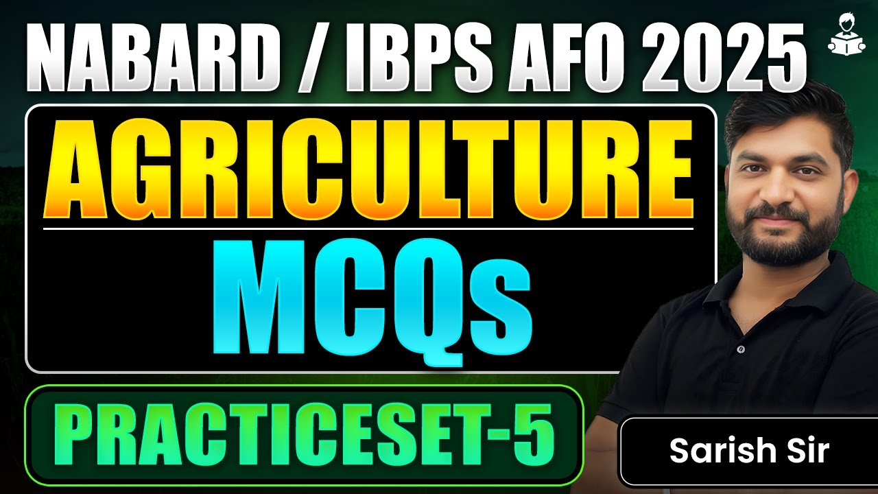 Agriculture MCQs for NABARD Grade A 2025 & IBPS AFO 2025 | ARD MCQs ...