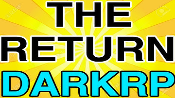 The Return to DarkRP! Episode 1