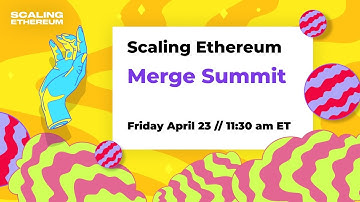 Scaling Ethereum | Merge Summit
