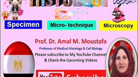 Histology Specimen, Microtechnique & types of Micr...