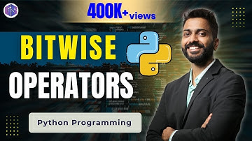 Lec-13: Bitwise Operators in Python | Right-shift, Left-shift, AND, OR, NOT, XOR | Python 🐍