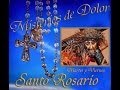 MISTERIOS DE DOLOR-SANTO ROSARIO (Martes y Viernes)  por los difuntos y las almas del purgatorio