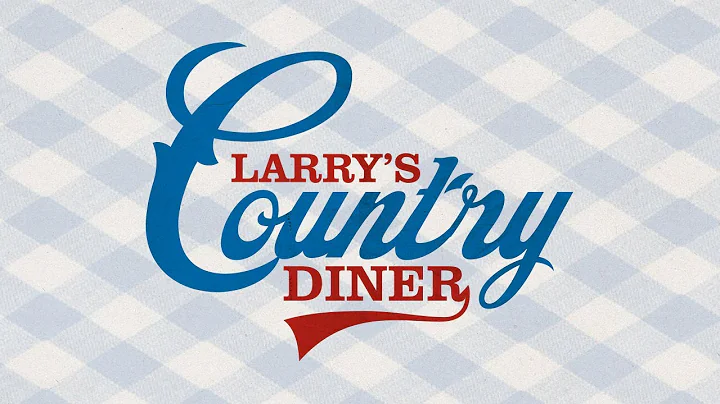 Larry's Country Diner