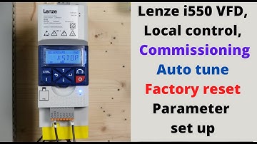 Lenze i550 VFD, Local control, commissioning, auto tune, parameter set up, Factory reset. English