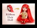 How to Make Doll Hair Using Ribbon 🎀| Ribbon Hair Doll Tutorial | Doll Hair Without Rerooting