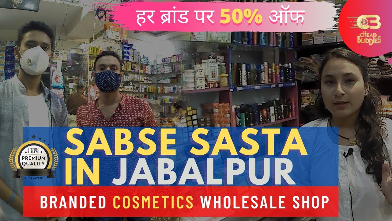 Sabse Sasta Cosmetic jabalpur me cheap market in jabalpur 50 