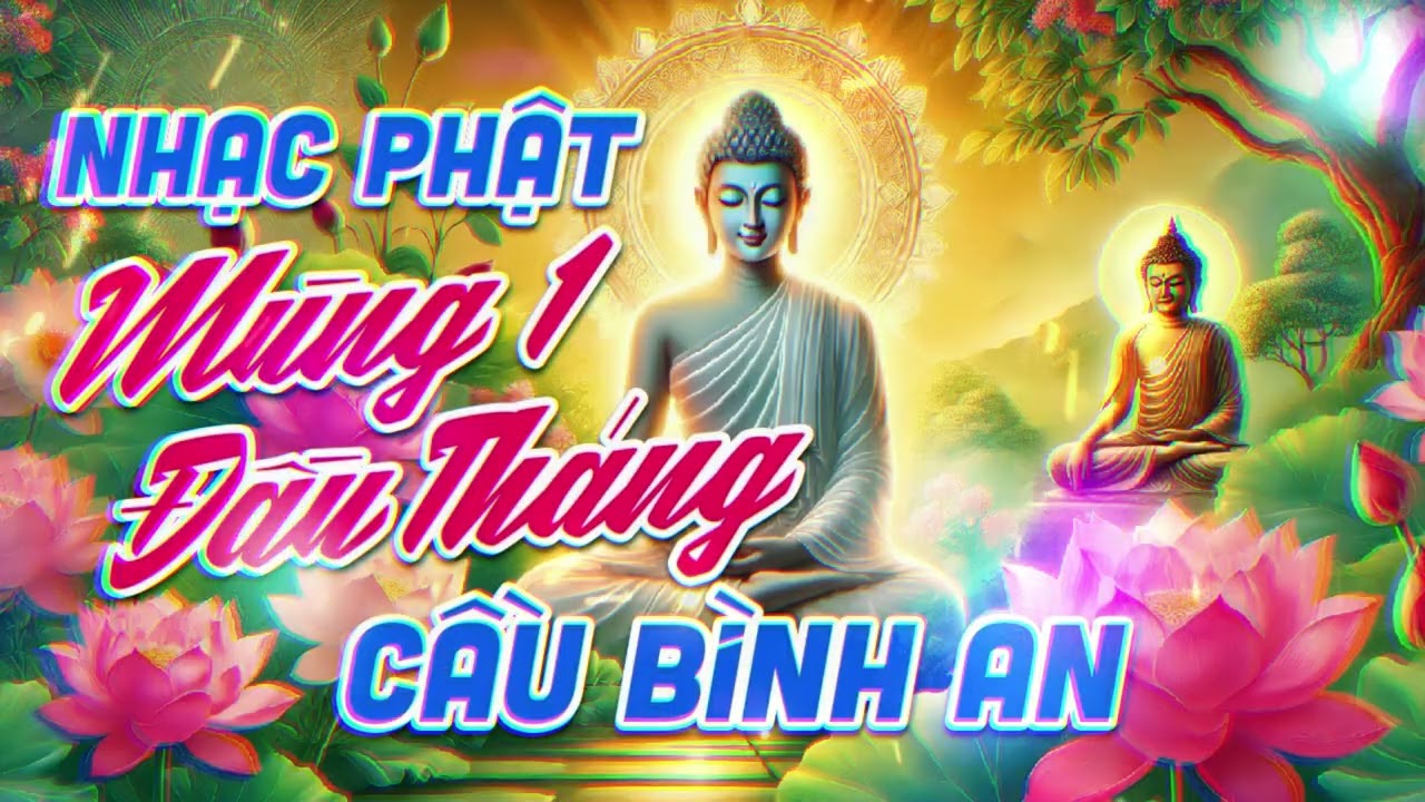 LK Nhạc Phật Chào Xuân 2026 - Nhạc Phật Mùng 1 Cầu Bình An May Mắn - Nhẹ Nhàng Sâu lắng