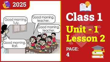 Class 1 English | Unit 1 | Lesson 2 | Good Morning (2) [Book 2025]