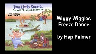 Wiggy Wiggles Freeze Dance -- Hap Palmer -- Two Little Sounds