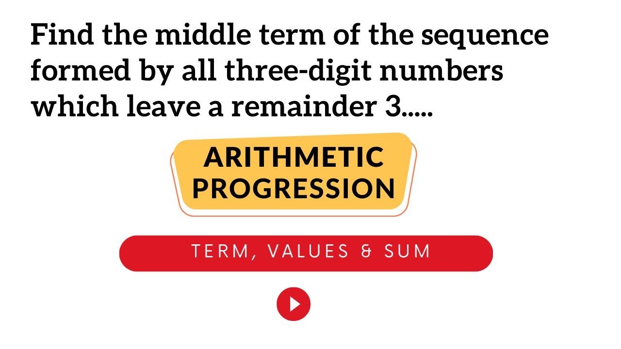Arithmetic Progression Class 10 | Find middle term of the sequence ...
