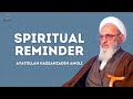 Spiritual reminder  ayatollah hassanzadeh amoli