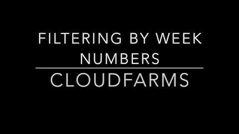 Cloudfarms   Help   Filters, week numbers