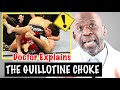 Doctor Reacts To MMA INJURIES: The Guillotine Choke - Dr. Chris Raynor