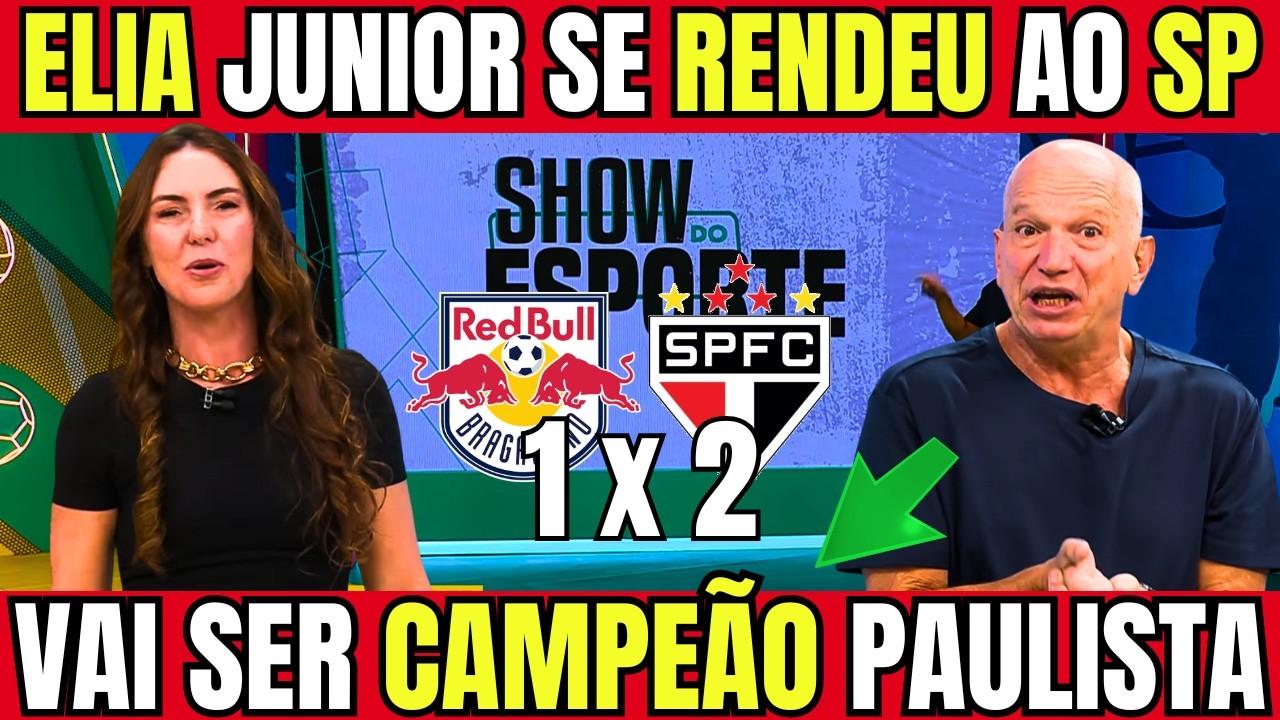 ELIA JÚNIOR DISPARA: SPFC LEVA O PAULISTÃO! ANALISE DO SHOW DO ESPORTE DA BAND! NOTICIAS DO SPFC