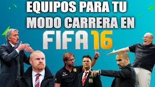 FIFA 16: 10 equipos para tu Modo Carrera