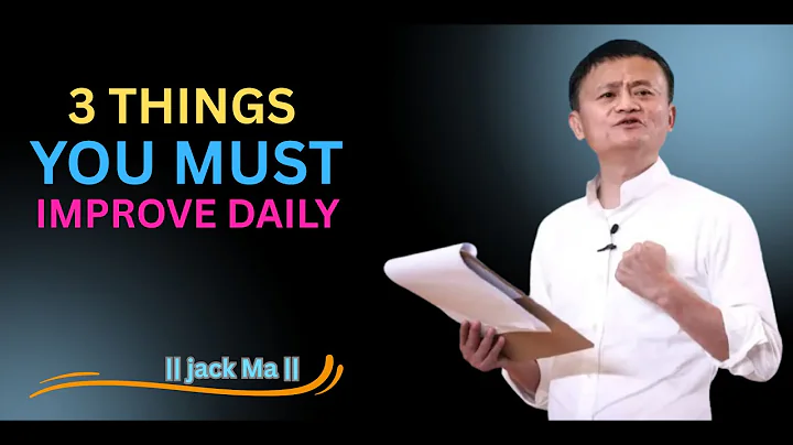 3 Daily Habits to Change Your Life Forever || JACK MA MOTIVATIONAL SPEECH