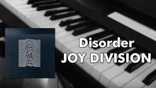 Joy Division - Disorder (piano cover) chords