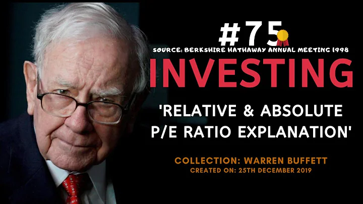 Warren Buffett explains Price to Earnings Ratio (P/E Ratio) | BRK 1998【C:W.B Ep.75】