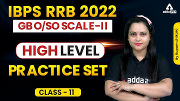 IBPS RRB 2022 GBO/SO SCALE-2 | High Level Practice Set Class - 11 | English by Rupam Chikara