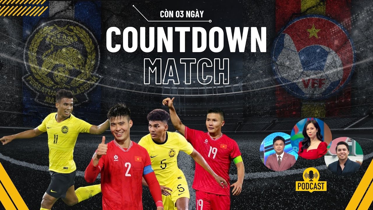 LIVE | COUNTDOWN MATCH | ĐT Việt Nam tập buổi đầu tại Malaysia | Còn 3 ...