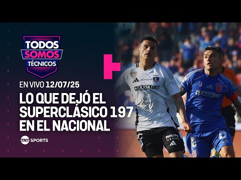 ⚽🇨🇱 Todos Somos Técnicos - El POST del Superclásico 197 [EN VIVO]