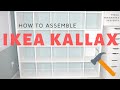 How to Assemble Kallax IKEA