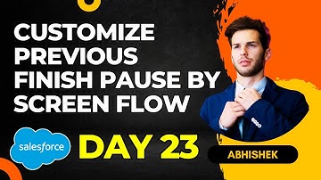 Customize Screen Flow Finishes & Pauses to Boost Salesforce Productivity