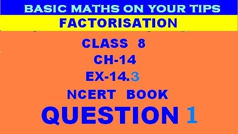 class 8 ex 14.3 q 1 Factorisation ncert maths  #factorisationclass8