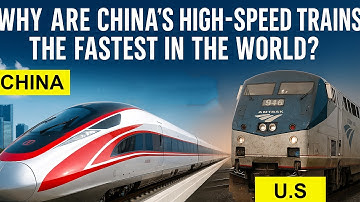 Why Are China’s High Speed Trains the Fastest in the World?