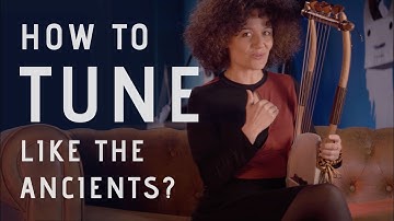 Tuning Without a Tuner, the Ancient Way - by Lina Palera and LyreAcademy.com