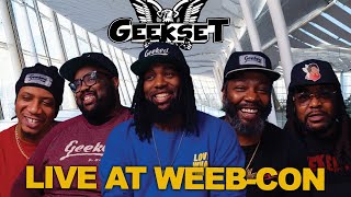 Geekset Podcast LIVE at Weebcon