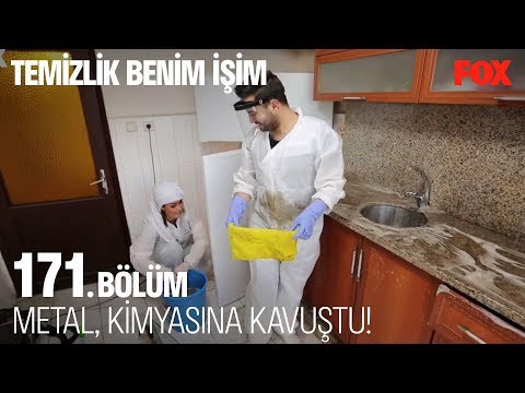 Metal, kimyasına kavuştu... Temizlik Benim İşim 171. Bölüm