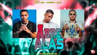 ABRE ALAS  - A GERENTE - MC Davi, MC Kanhoto e MC Kadu (DJ Murillo e LTnoBeat) 2022